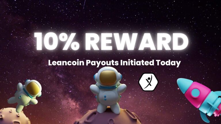 10% Reward Leancoin Payouts Initiated Today